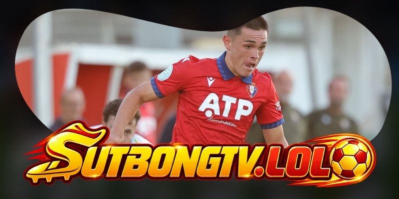 Nhận Định CA Osasuna Vs Rayo Vallecano 19h00 19/09